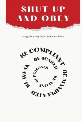 Shut Up and Obey - Skye Angelou - cover