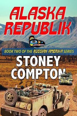 Alaska Republik - Stoney Compton - cover
