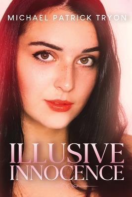 Illusive Innocence - Michael P Tryon - cover