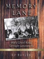 Memory Lane Was A Gravel For Eight Generations: 2nd Edition