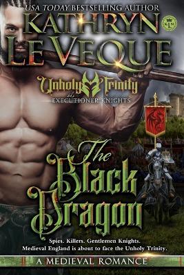 The Black Dragon - Kathryn Le Veque - cover