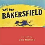 Bye-Bye Bakersfield