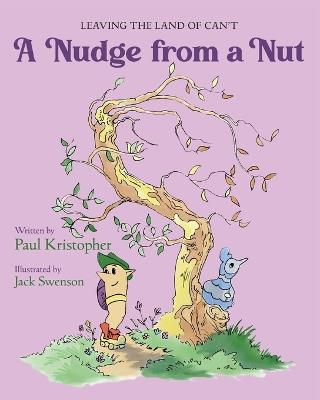 A Nudge from a Nut - Paul Kristopher - cover