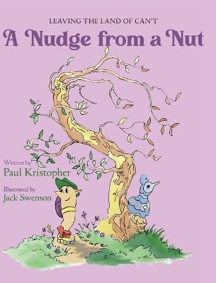 A Nudge from a Nut - Paul Kristopher - cover