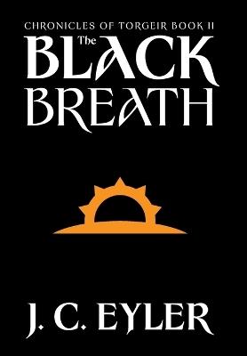 The Black Breath - J C Eyler - cover