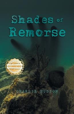 Shades of Remorse - Charlie Hudson - cover