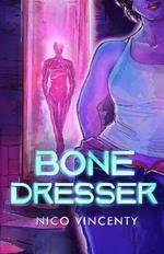 Bone Dresser