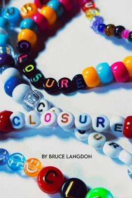 Closure - Bruce Langdon - cover