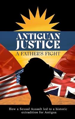 Antiguan Justice - Derrick Hurley - cover