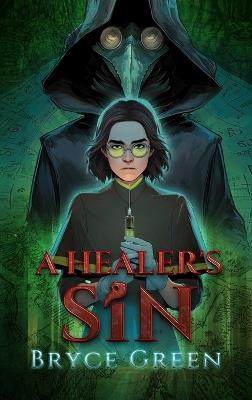 A Healer's Sin - Bryce Green - cover