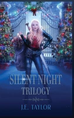 Silent Night Trilogy - J E Taylor - cover
