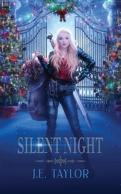 Silent Night - J E Taylor - cover