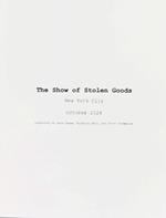The Show of Stolen Goods