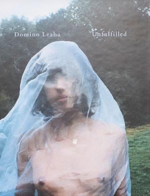 Unfulfilled - Domino Leaha - cover