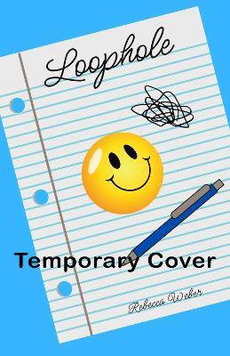 Loophole - Rebecca Weber - cover