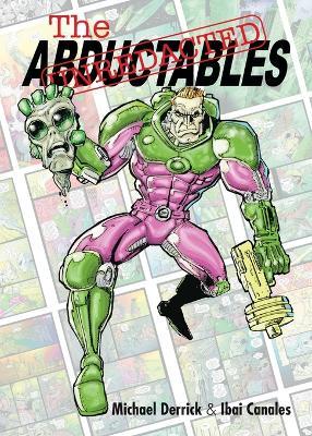 The Unredacted Abductables - Michael Derrick - cover