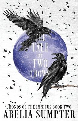The Tale of Two Crows - Abelia Sumpter - cover