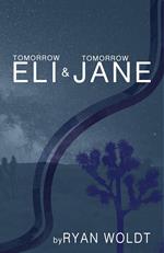 Tomorrow Eli & Tomorrow Jane