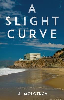 A Slight Curve - A. Molotkov - cover