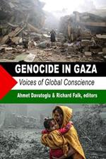 Genocide in Gaza: Voices of Global Conscience