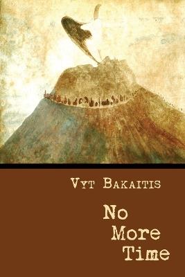 No More Time - Vyt Bakaitis - cover