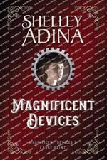 Magnificent Devices (Large Print)