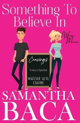 Something To Believe In - Samantha Baca - cover