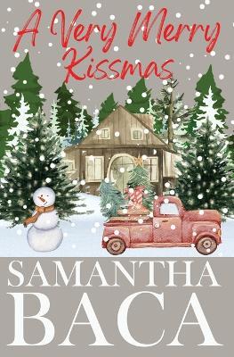 A Very Merry Kissmas - Samantha Baca - cover