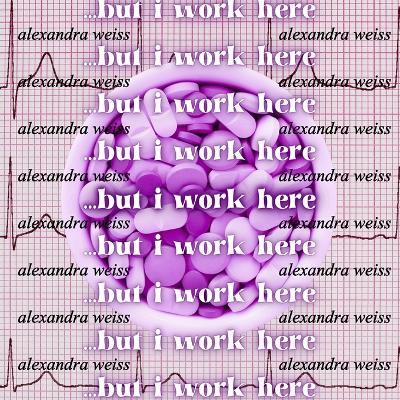 ...but i work here - Alexandra Weiss - cover