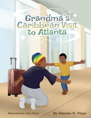 Grandma's Caribbean Visit to Atlanta - Simone N Virgo - cover