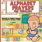 Alphabet Prayers for Toddlers