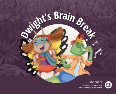 Dwight's Brain Break - Mind Body Align - cover