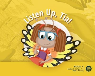 Listen Up, Tia! - Mind Body Align - cover