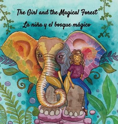 The Girl and the Magical Forest - Gianna Graziano - cover