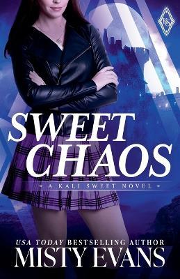 Sweet Chaos - Misty Evans - cover
