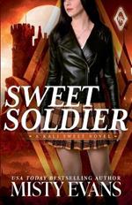 Sweet Soldier, Kali Sweet Urban Fantasy Series, Book 3