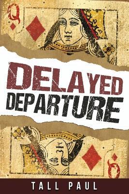 Delayed Departure - Tall Paul - cover