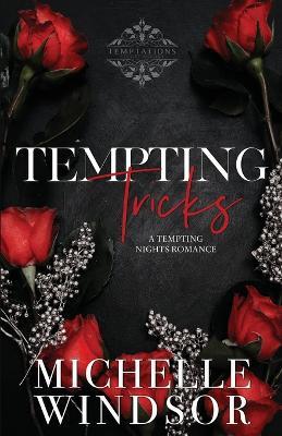 Tempting Tricks: Decadent Temptations - Book Two - Windsor - cover