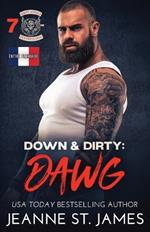 Down & Dirty - Dawg: ?dition fran?aise