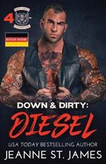 Down & Dirty - Diesel: Diesel: Deutsche Ausgabe