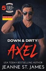 Down & Dirty - Axel: Deutsche Ausgabe