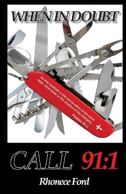 When in Doubt: Call 91:1 - Rhonece Ford - cover