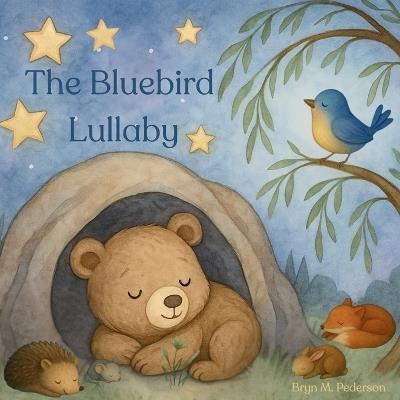 The Bluebird Lullaby - Bryn M Pederson - cover