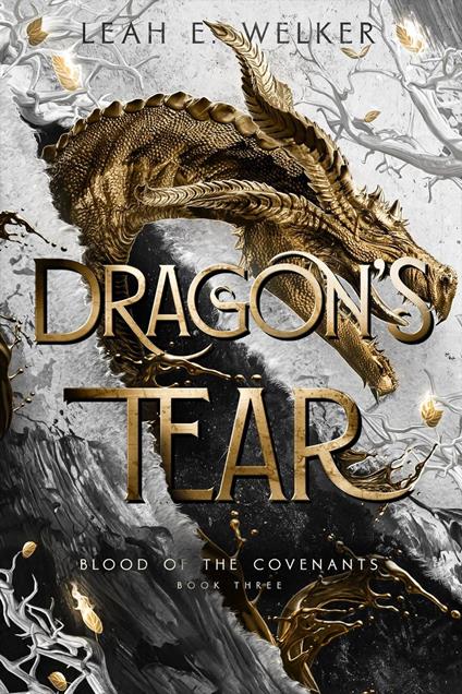 Dragon's Tear - Leah E. Welker - ebook