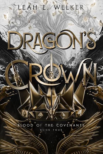 Dragon's Crown - Leah E. Welker - ebook
