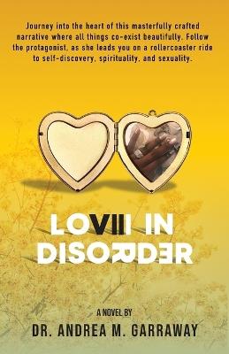 Love In Disorder - Andrea M Garraway - cover
