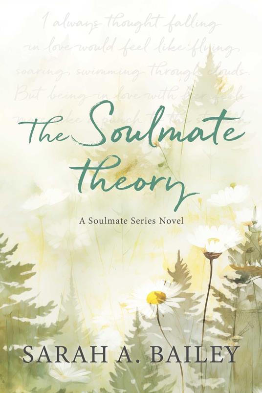The Soulmate Theory
