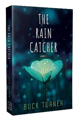 The Rain Catcher - Buck Turner - cover