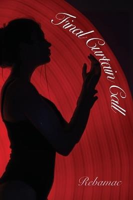 Final Curtain Call - Rita McAlister - cover