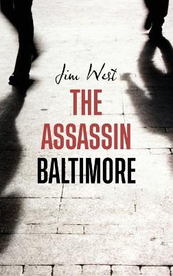 The Assassin Baltimore - Jim West - cover